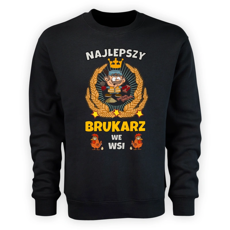 Najlepszy Brukarz We Wsi - Męska Bluza Czarna