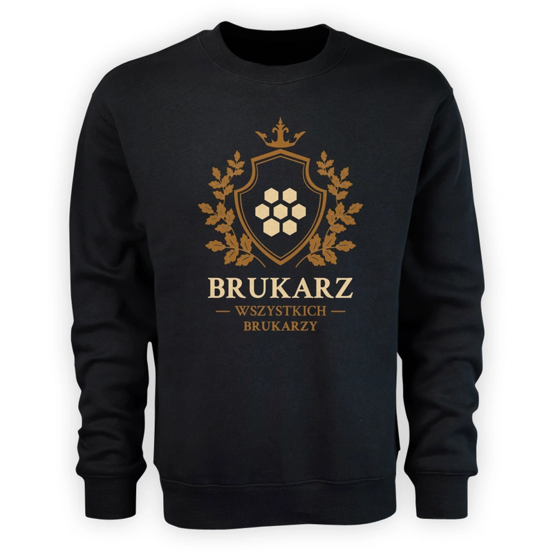 Brukarz Wszystkich Brukarzy - Męska Bluza Czarna