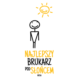 Najlepszy Brukarz Pod Słońcem - Kubek Biały