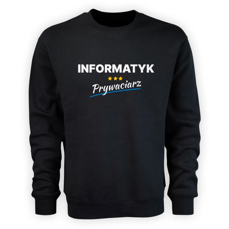 Informatyk Prywaciarz - Męska Bluza Czarna