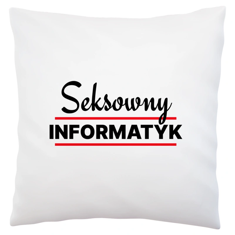 Seksowny Informatyk - Poduszka Biała