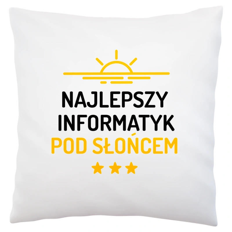 Najlepszy Informatyk Pod Słońcem - Poduszka Biała