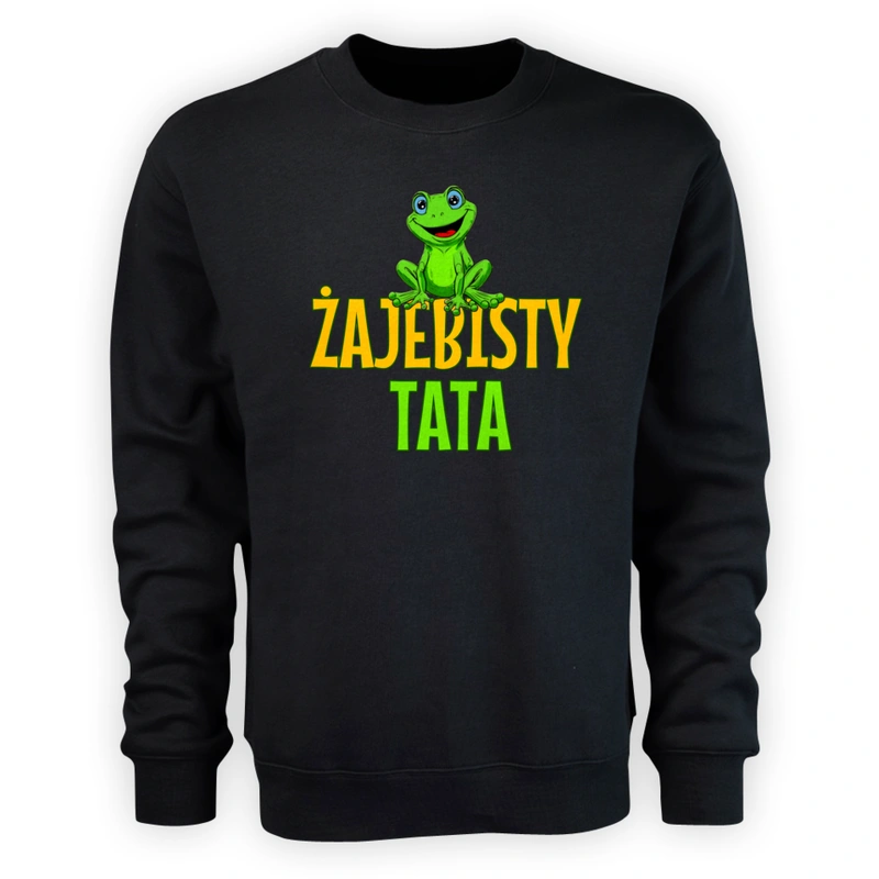 Żajebisty Tata - Męska Bluza Czarna