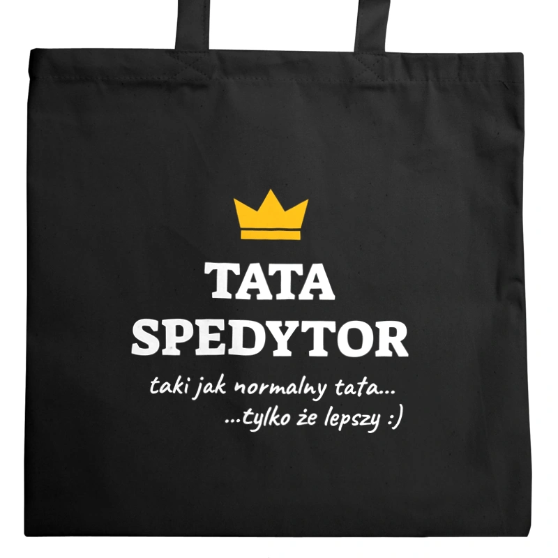 Tata Spedytor Lepszy - Torba Na Zakupy Czarna