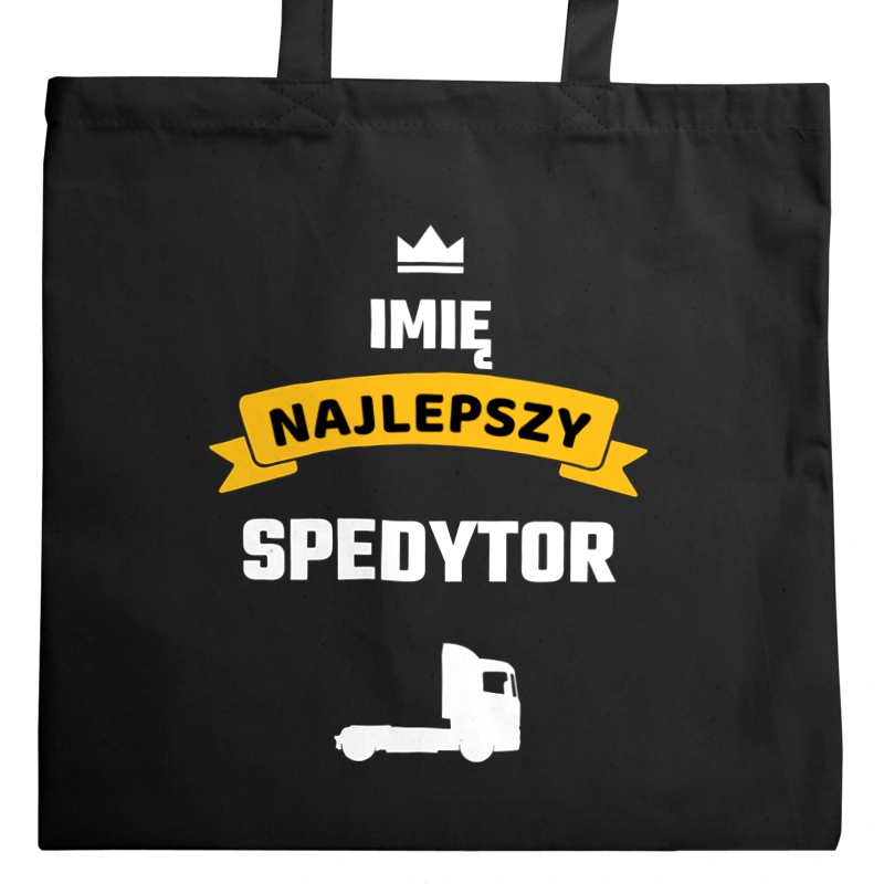 Najlepszy Spedytor - Twoje Imię - Torba Na Zakupy Czarna