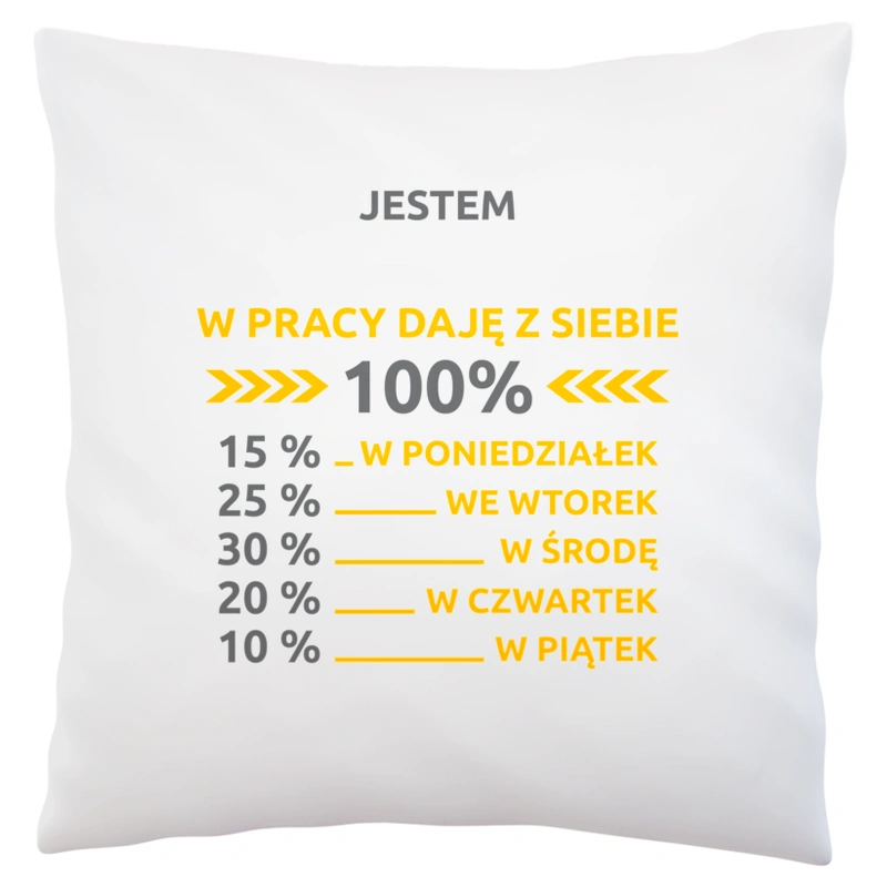 spedytor w pracy daje z siebie 100%  - Poduszka Biała