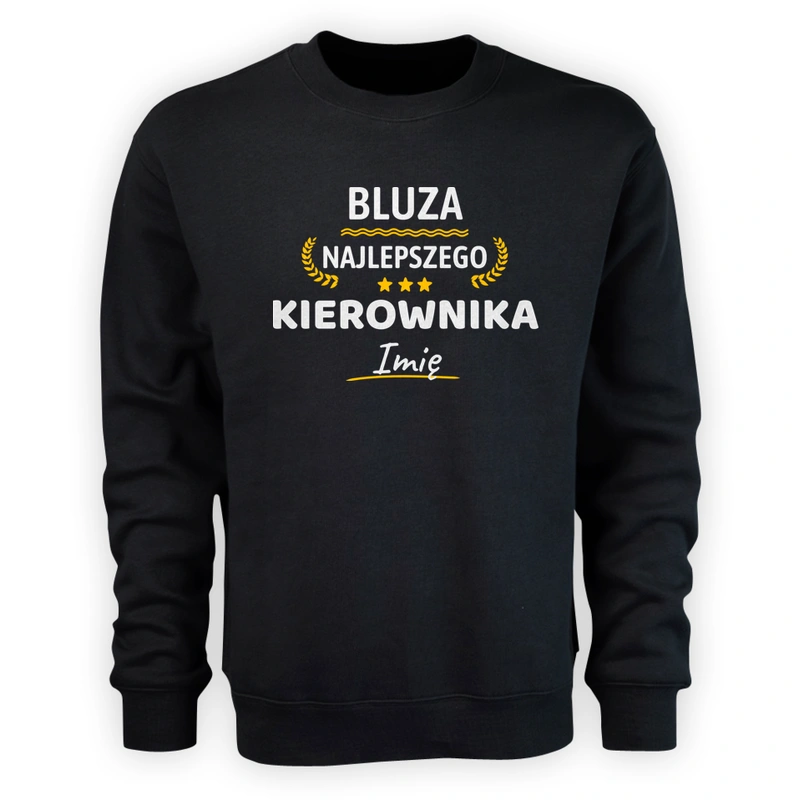 Najlepszego Kierownika Twoje Imię - Męska Bluza Czarna