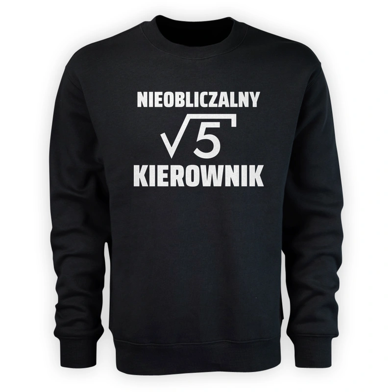 Nieobliczalny Kierownik - Męska Bluza Czarna