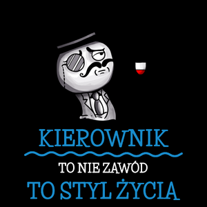 Kierownik To Nie Zawód, To Styl Życia - Torba Na Zakupy Czarna