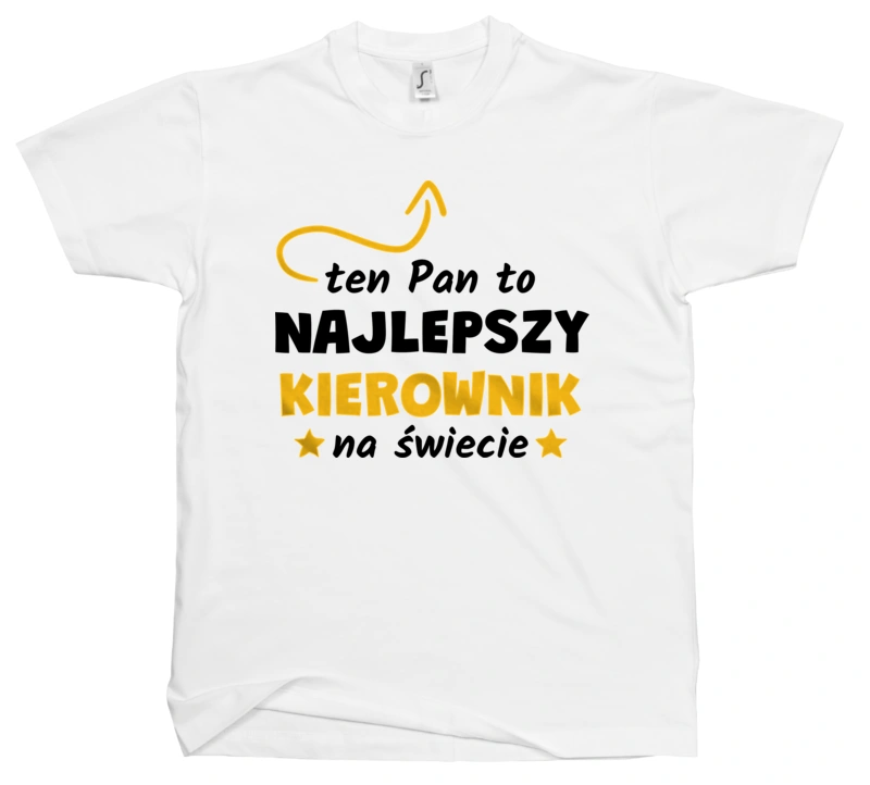 Ten Pan To Najlepszy Kierownik Na Świecie - Męska Koszulka Biała