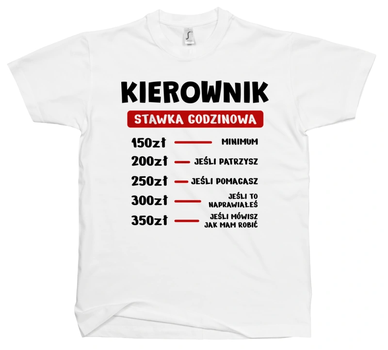 Stawka Godzinowa Kierownik - Męska Koszulka Biała