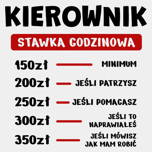 Stawka Godzinowa Kierownik - Męska Koszulka Biała