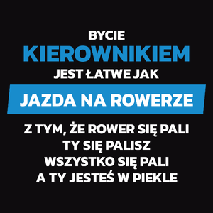 Bycie Kierownikiem Jest Jak Jazda Na Rowerze - Męska Bluza Czarna