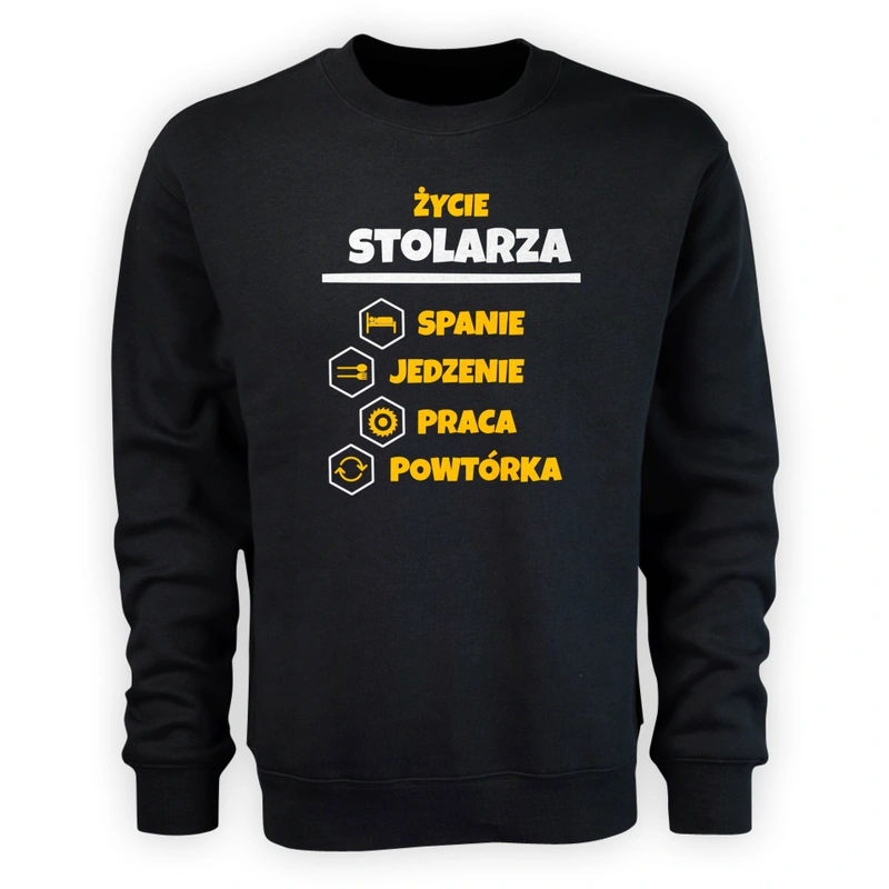 Stolarz - Spanie Jedzenie - Męska Bluza Czarna