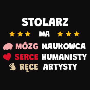 Mózg Serce Ręce Stolarz - Męska Koszulka Czarna