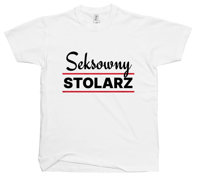 Seksowny Stolarz - Męska Koszulka Biała