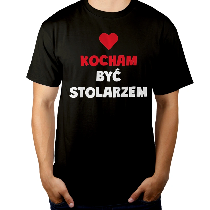 Kocham Być Stolarzem - Męska Koszulka Czarna