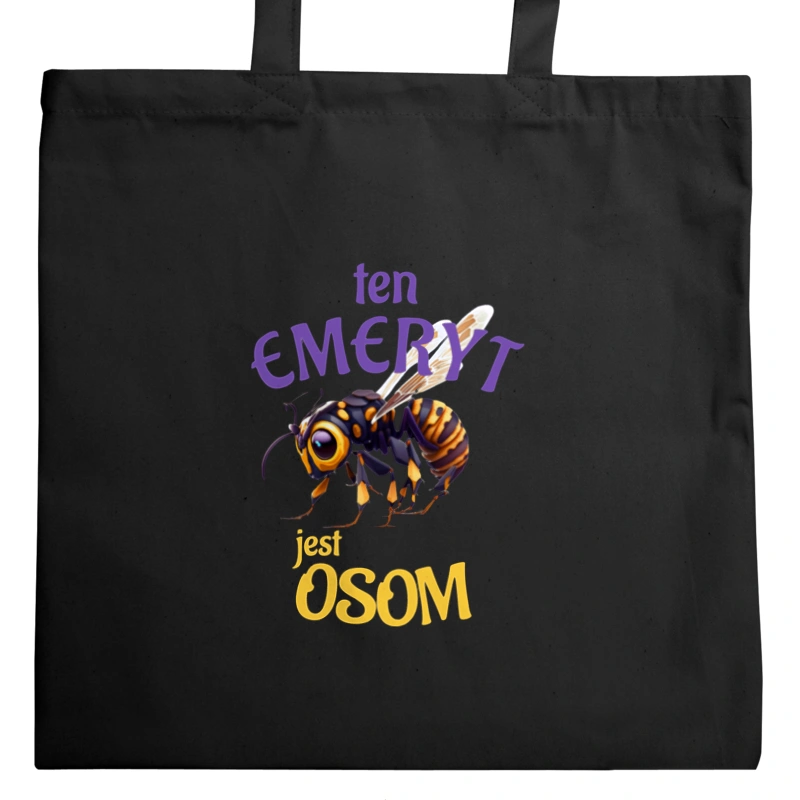 Ten Emeryt Jest Osom Awesome - Torba Na Zakupy Czarna