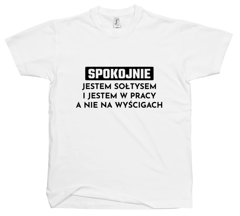 Sołtys W Pracy A Nie Na Wyścigach - Męska Koszulka Biała