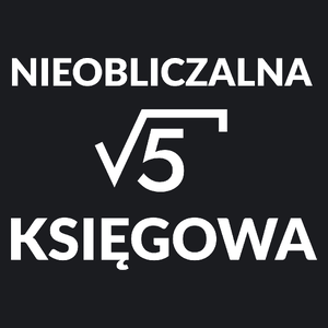 Nieobliczalna Księgowa - Damska Koszulka Czarna