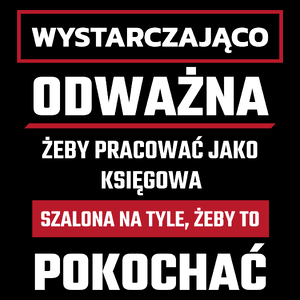 Odważna Szalona Księgowa - Torba Na Zakupy Czarna