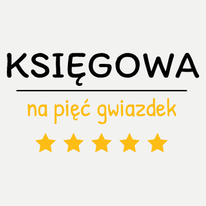 Księgowa Na 5 Gwiazdek - Damska Koszulka Biała