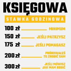 stawka godzinowa księgowa - Damska Koszulka Biała