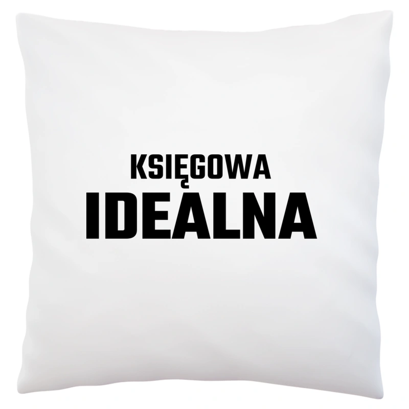 Księgowa Idealna - Poduszka Biała