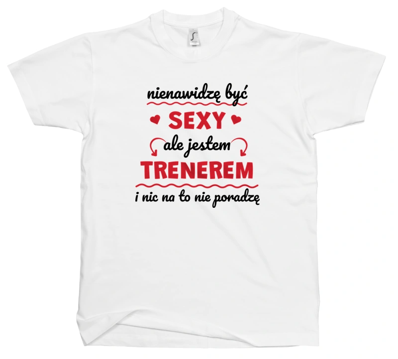 Sexy Trener - Męska Koszulka Biała