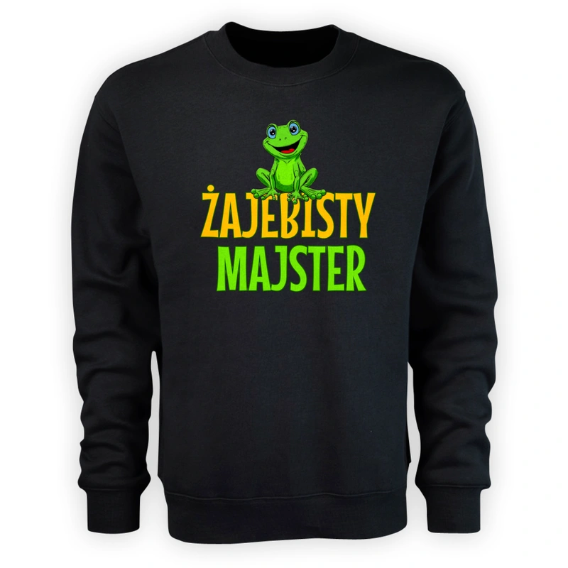 Żajebisty Majster - Męska Bluza Czarna