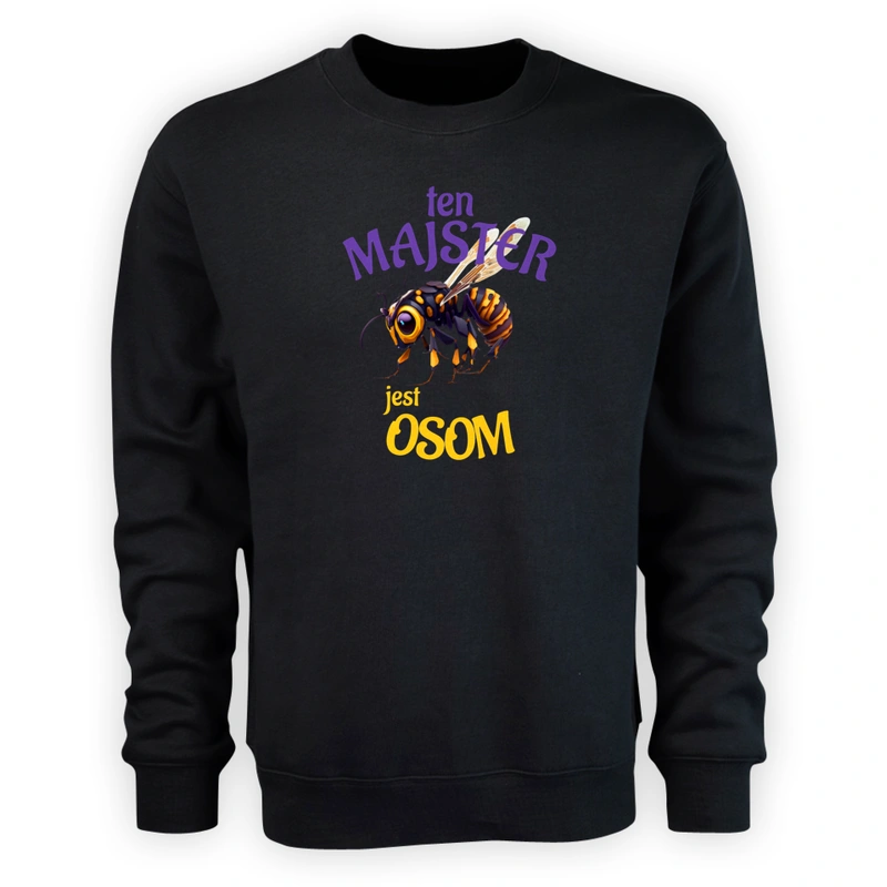 Ten Majster Jest Osom Awesome - Męska Bluza Czarna