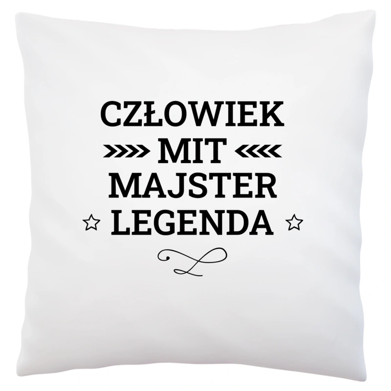 Majster Mit Legenda Człowiek - Poduszka Biała