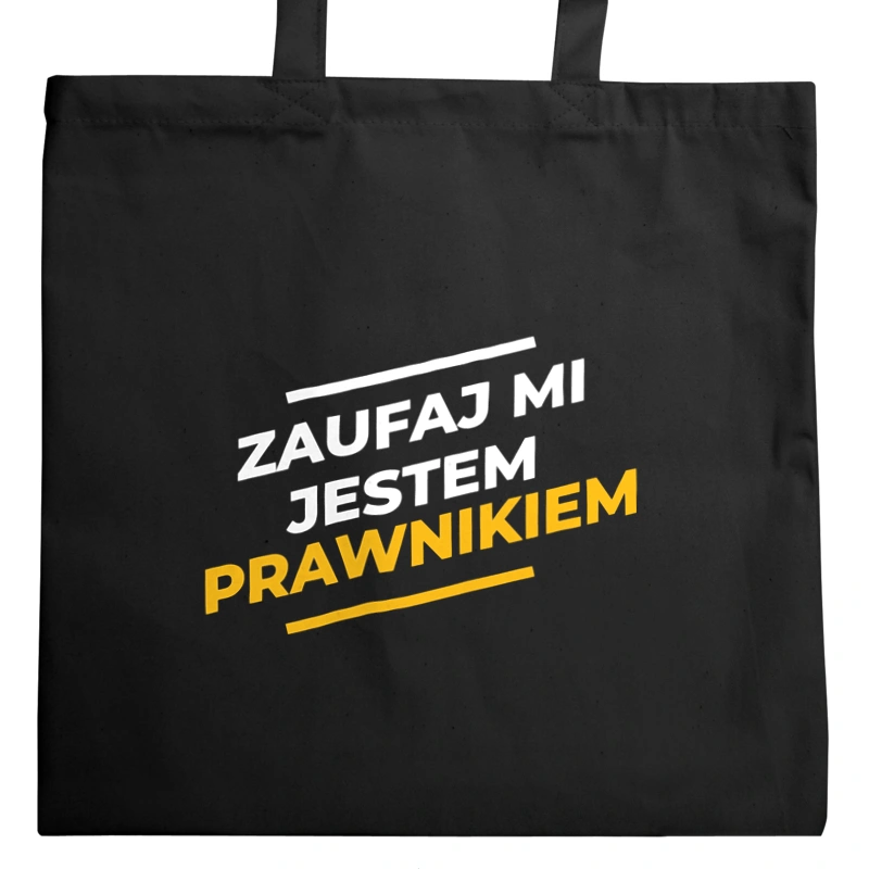 Zaufaj Mi Jestem Prawnikiem - Torba Na Zakupy Czarna