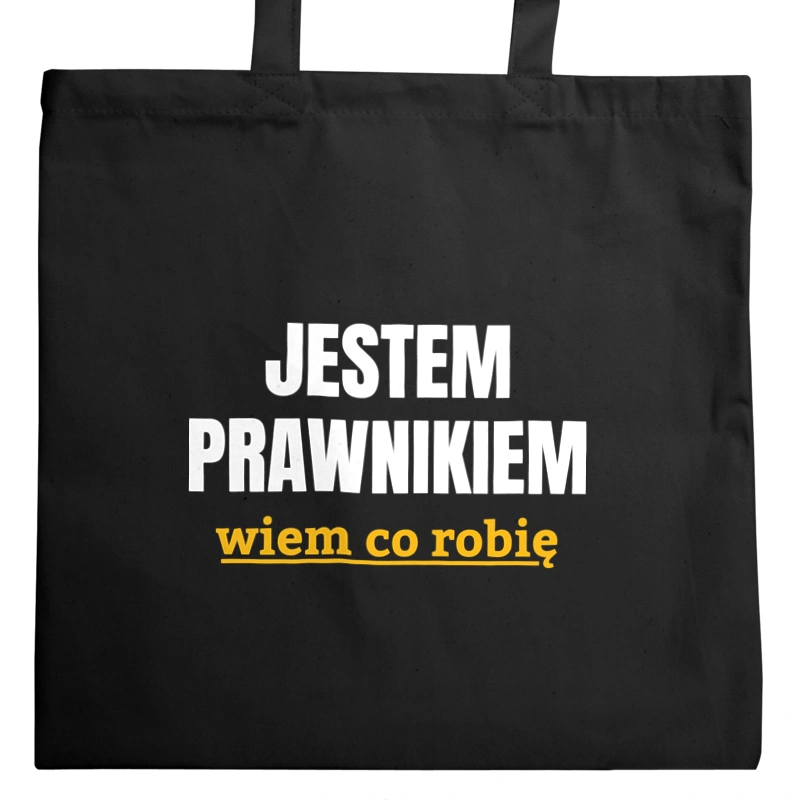 Jestem Prawnikiem Wiem Co Robię - Torba Na Zakupy Czarna