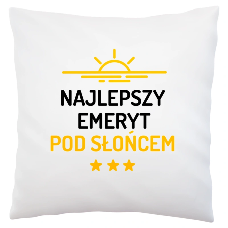 Najlepszy Emeryt Pod Słońcem - Poduszka Biała