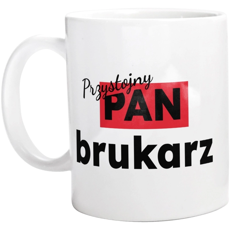 Przystojny Pan Brukarz - Kubek Biały