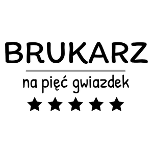 Brukarz Na 5 Gwiazdek - Kubek Biały