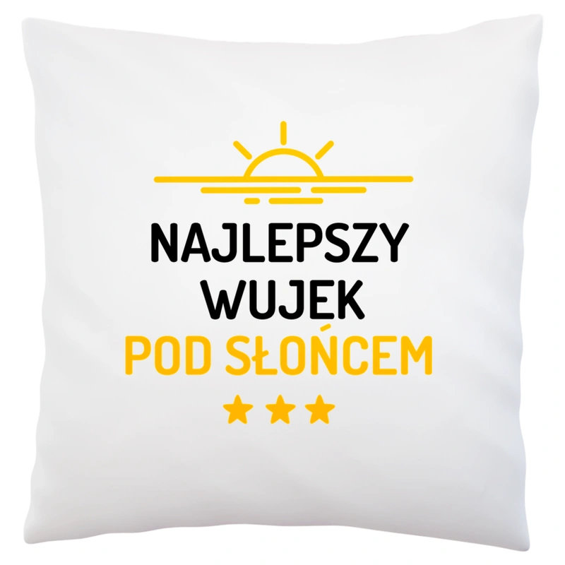 Najlepszy Wujek Pod Słońcem - Poduszka Biała