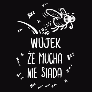 Wujek Że Mucha Nie Siada - Męska Bluza z kapturem Czarna