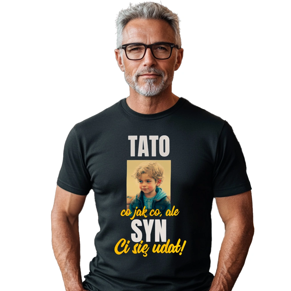 TATO co jak co syn Ci się udał - Koszulka Czarna
