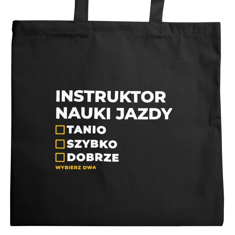 Szybko Tanio Dobrze Instruktor Nauki Jazdy - Torba Na Zakupy Czarna