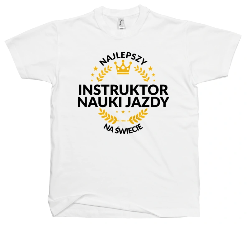 Najlepszy Instruktor Nauki Jazdy Na Świecie - Męska Koszulka Biała