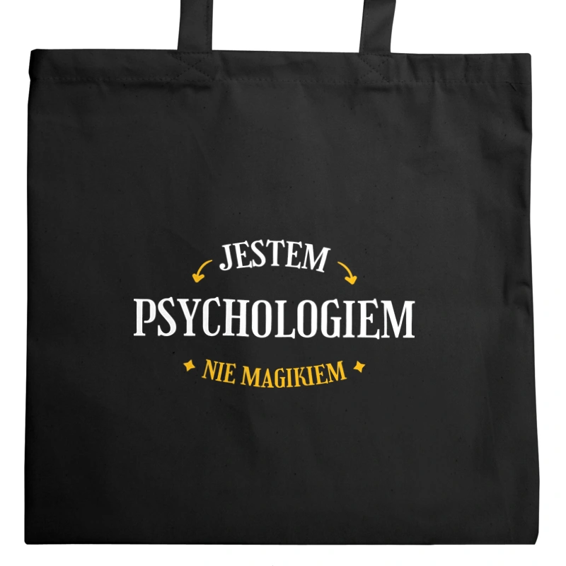 Jestem Psychologiem Nie Magikiem - Torba Na Zakupy Czarna