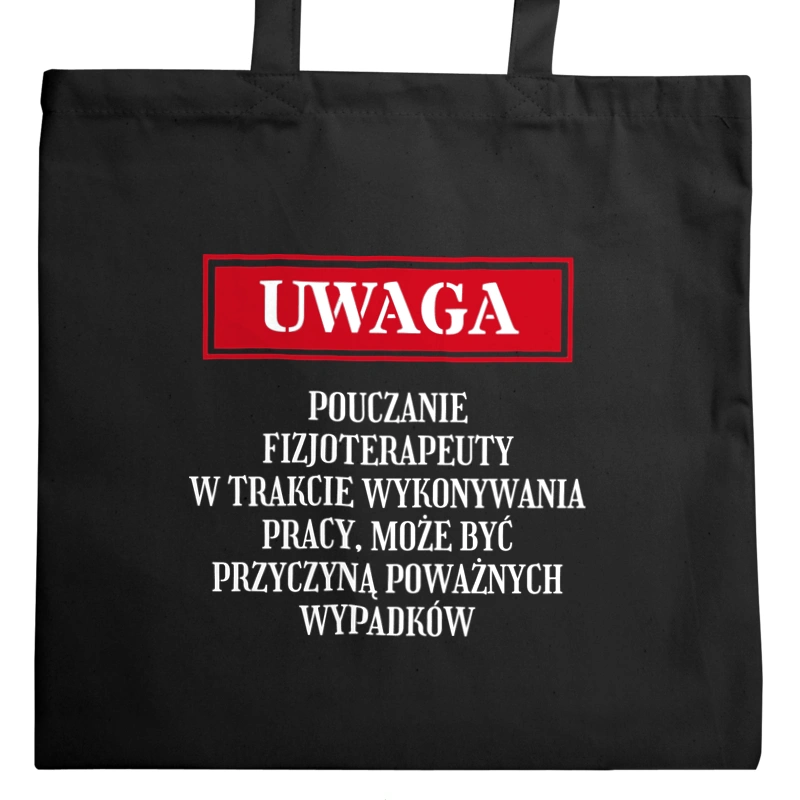 Uwaga Pouczanie Fizjoterapeuty - Torba Na Zakupy Czarna