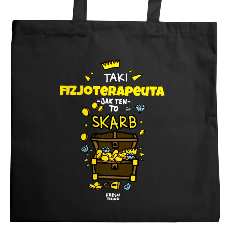 Taki Fizjoterapeuta To Skarb - Torba Na Zakupy Czarna