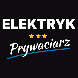 Elektryk Prywaciarz - Męska Bluza z kapturem Czarna