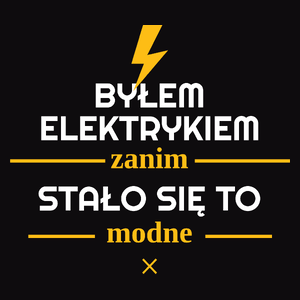 Byłem Elektrykiem Zanim Stało Się To Modne - Męska Bluza z kapturem Czarna