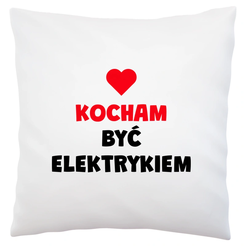 Kocham Być Elektrykiem - Poduszka Biała