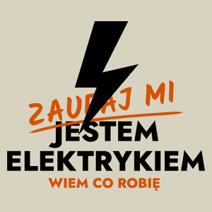 Zaufaj Mi Jestem Elektryka - Torba Na Zakupy Natural