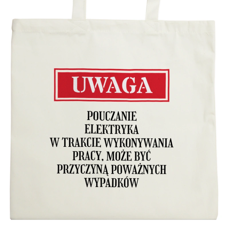 Uwaga Pouczanie Elektryka - Torba Na Zakupy Natural